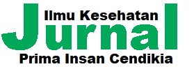 Jurnal Ilmu Kesehatan JIK) Prima Insan Cendikia